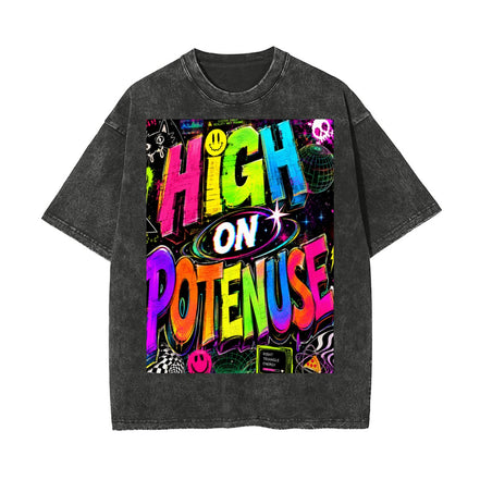 High on Potenuse Unisex Heavyweight Washed T-shirt Printed in USA|250GSM Cotton DTF Double-sided
